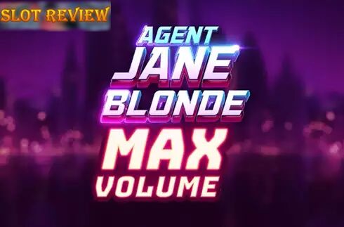 Agent Jane Blonde Max Volume slot